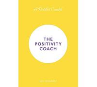 A Pocket Coach: The Positivity Coach