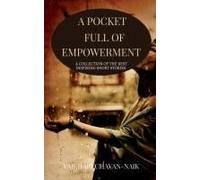 A Pocket Full Of Empowerment: A Collection Of The Best Inspiring Short Stories Paperback Book By Vaikhari Chavan Naik
