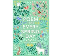 A Poem for Every Spring Day