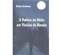 A Poética da Noite Em Vinicius de Moraes