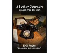 A Poetry Journey: Echoes from the Past