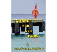 A Poet's Ebb And Flow