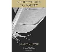 A Poet's Guide To Poetry