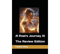 A Poet's Journey XI: The Review Edition