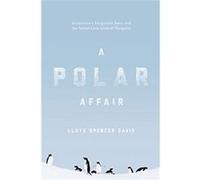 A Polar Affair by Lloyd Spencer Davis Unknown (Auteur)