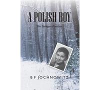 A Polish Boy: The Youngest Partisan