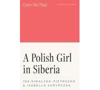 A Polish Girl In Siberia