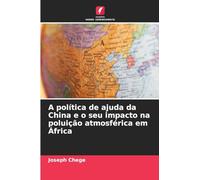 A política de ajuda da China e o seu impacto na poluição atmosférica em África
