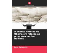 A política externa de Obama em relação ao programa nuclear iraniano