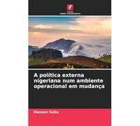 A política externa nigeriana num ambiente operacional em mudança