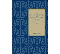 A Political History of the House of Lords 18111846 by Richard W. Davis Richard Davis (Auteur)
