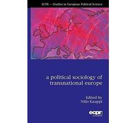 A Political Sociology Of Transnational Europe