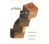 A Polity on the Edge by Peter Wearing Allan Kornberg, Harold D. Clarke, Peter Wearing (Auteur)
