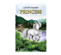 A Pony Named Princess