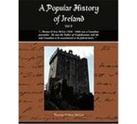 A Popular History of Ireland II McGee, Thomas D'Arcy (Auteur)
