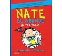 ¡A Por Todas! / Big Nate Goes For Broke