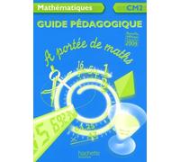 A portée de maths CM2 - Guide pédagogique - Ed.2009