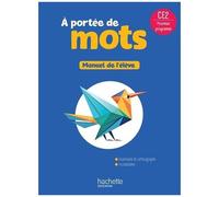 Philippe Bourgouint – Le nouvel A portée de mots CE2 – Livre élève – Éd. 2025 – Broché