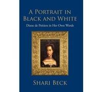 A Portrait in Black and White - [Version Originale] Shari Beck (Auteur)