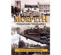 A Portrait Of Morpeth Through The Ages G