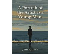 A Portrait of the Artist as a Young Man