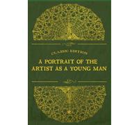 A Portrait of the Artist as a Young Man: With original illustrations