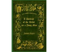 A Portrait of the Artist as a Young Man: With original illustrations