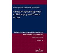 A Post-Analytical Approach To Philosophy And Theory Of Law