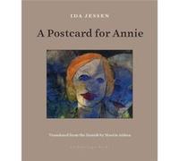A Postcard for Annie by Ida Jessen Ida Jessen (Auteur)