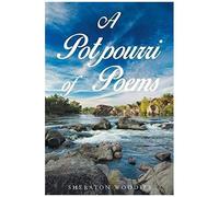 A Potpourri Of Poems
