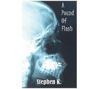 A Pound Of Flesh