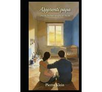 A) pprenti papa: Façon humoristique et vécue