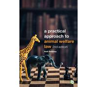 A Practical Approach to Animal Welfare Law