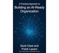 A Practical Approach to Building an AI-Ready Organization