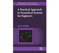 A Practical Approach to Dynamical Systems for Engineers by Patricia Mellodge Patricia Mellodge (Auteur)