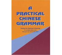 A Practical Chinese Grammar