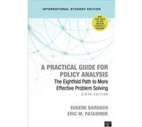 A Practical Guide for Policy Analysis International Student Edition by Eric M. Patashnik Eric M. Patashnik (Auteur)