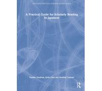 A Practical Guide For Scholarly Reading In Japanese