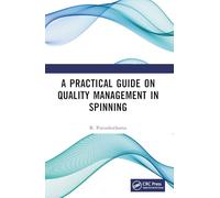 A Practical Guide on Quality Management in Spinning