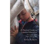 A Practical Guide to Curative Education by Robyn Brown Robyn Brown (Auteur)