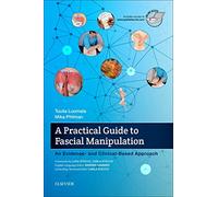 Luomala, Pihlman – Guide pratique de la manipulation fasciale – Fondé sur des preuves cliniques
