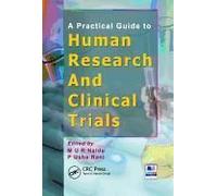 A Practical Guide To Human Research And Clinical Trials