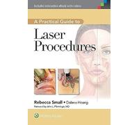A Practical Guide to Laser Procedures
