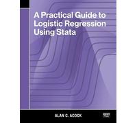A Practical Guide to Logistic Regression Using Stata