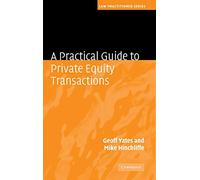 A Practical Guide to Private Equity Transactions