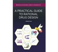 A Practical Guide to Rational Drug Design by Hongmao Sun Researcher National Institutes of Health Maryland USA. Hardcover Book Hongmao Sun Researcher National Institutes of Health Maryland USA. (Auteu