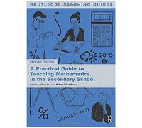 A Practical Guide To Teaching Mathematics In The Secondary School