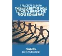 A Practical Guide To The Availability Of Local Authority Support For People From Abroad