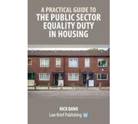 A Practical Guide To The Public Sector Equality Duty In Housing