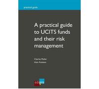 A practical guide to ucits funds and their risk management En anglais - ruttiens a. Muller c. - Edi Pro - broché - Guide